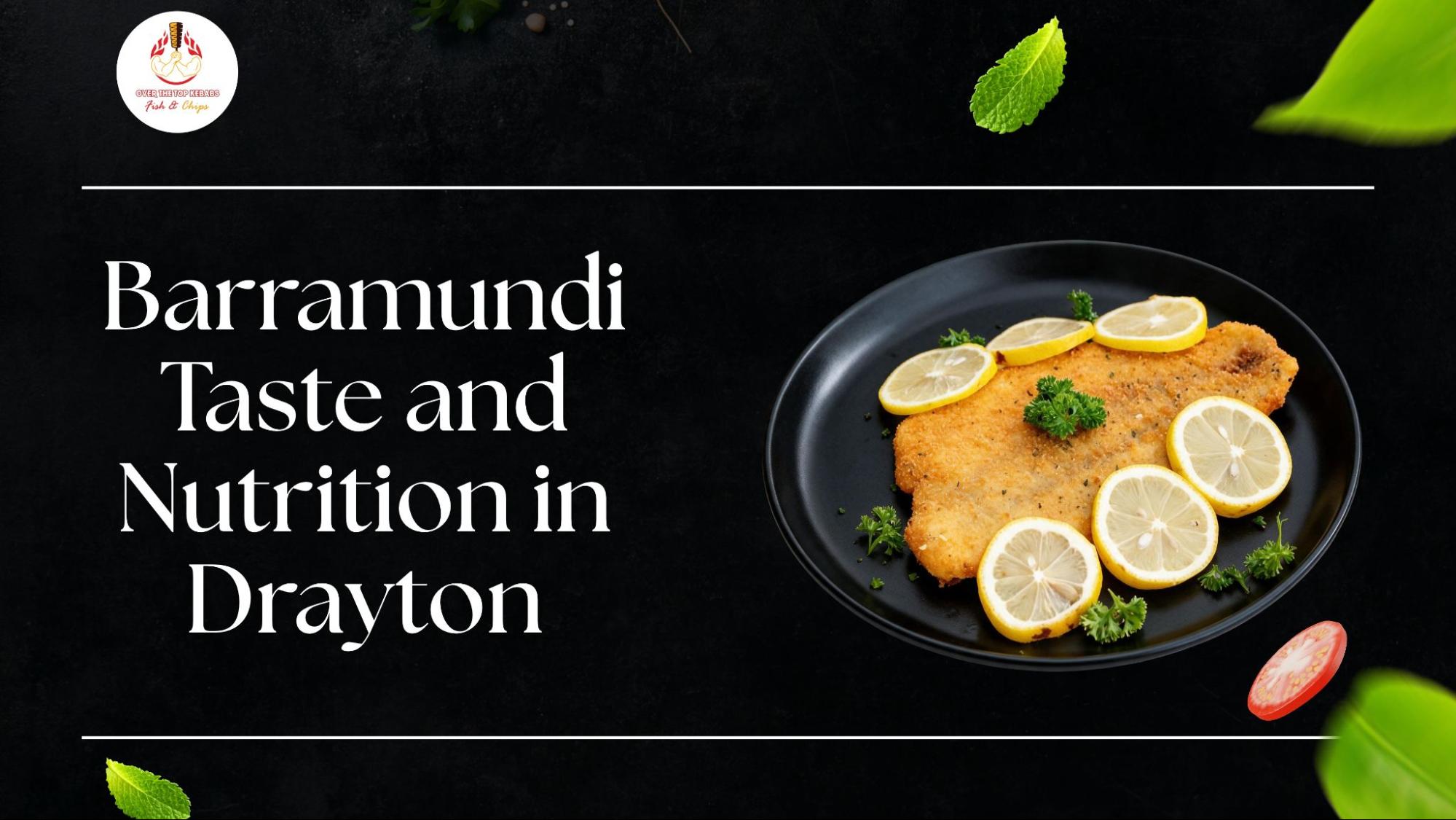 Barramundi Taste and Nutrition in Drayton